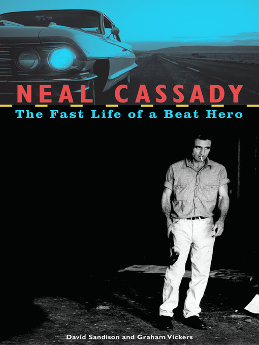 Title details for Neal Cassady by David Sandison - Available